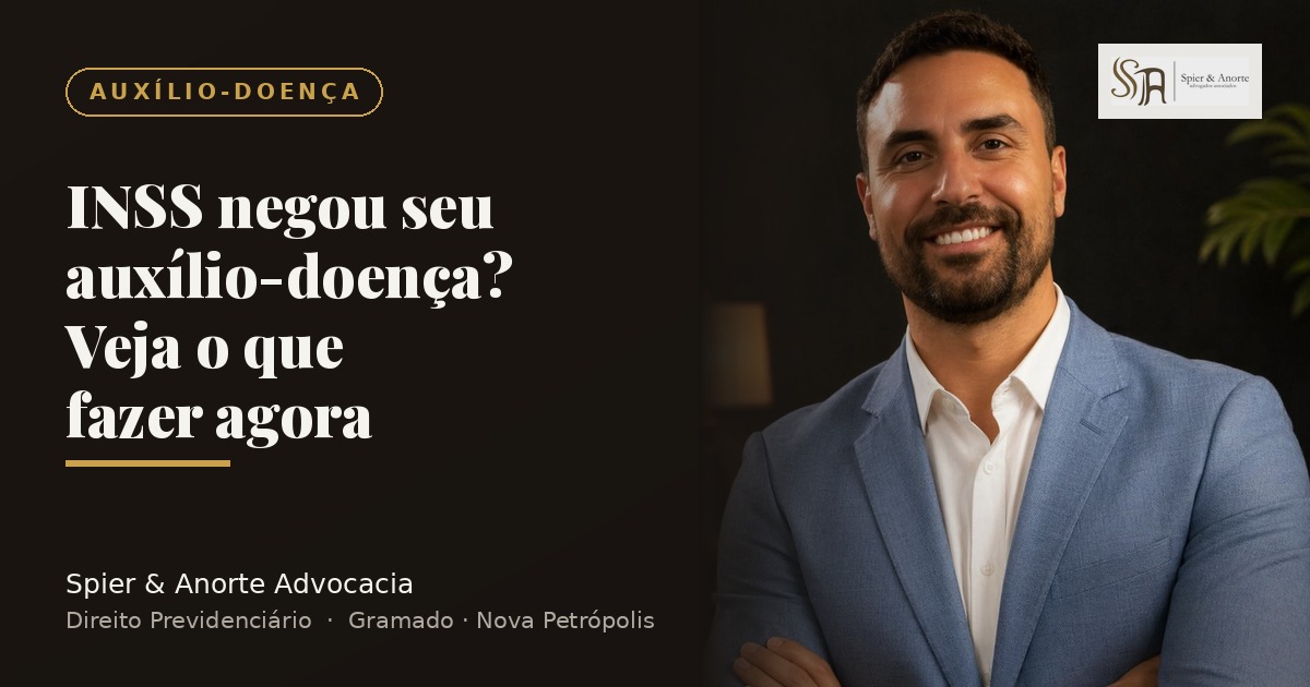 INSS negou seu auxílio-doença? Veja o que fazer agora